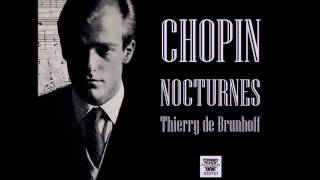 Thierry de Brunhoff plays Chopin  Complete Nocturnes [upl. by Aluin579]