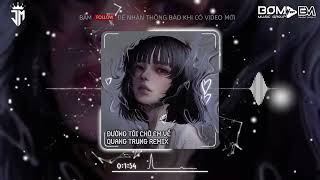 ĐƯỜNG TÔI CHỞ EM VỀ  QUANG TRUNG REMIX  SẢN PHẨM NHẠC NỀN HOT XU HƯỚNG TIKTOK HAY NHẤT 2024 [upl. by Alyks]