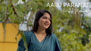 Aaru Paranju Song  Anarkali Marikar  Vishnu Anil  Cover Song Malayalam [upl. by Nims]