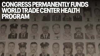 Congress permanently funds World Trade Center health program [upl. by Kerry]