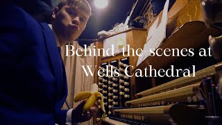 Behindthescenes at Wells Cathedral [upl. by Swagerty812]