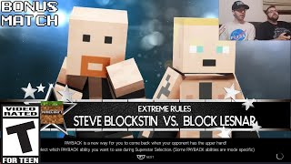 Bonus Match WWE 2K19  Steve Blockstin vs Block Lesnar MinecraftaMania [upl. by Nwahsram192]