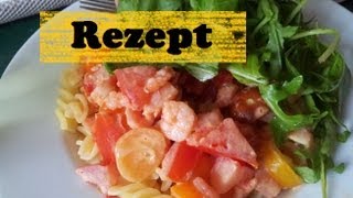 Rezept Pasta mit Garnelen  sauer scharf köstlich [upl. by Chladek]