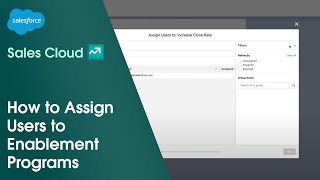 How to Assign Users to Enablement Programs in Sales Cloud  Salesforce [upl. by Reitrac221]