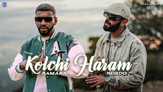 Nordo ft Samara  Kolchi Haram Faza Remix [upl. by Lodmilla]