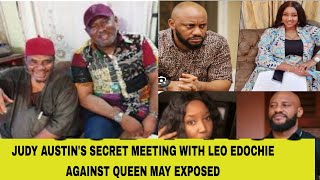 JUDY AUSTINS SECRET MEETING WITH LEO EDOCHIE AGAINST QUEEN MAY EXPOSED AS THE UNTHINKABLE HAPPENED [upl. by Stead]