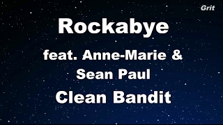 Rockabye ft Sean Paul amp AnneMarie  Clean Bandit Karaoke 【With Guide Melody】 Instrumental [upl. by Selec]