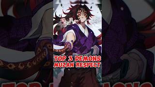 3 Demons Muzan Respect in Demon slayer shorts anime demonslayer muzan kokushibo akaza tanjiro [upl. by Zeralda]