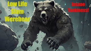 Slam Low Life Werebear Build Showcase Last Epoch 092M [upl. by Lrac980]