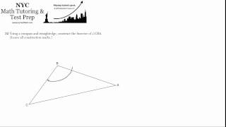 Geometry Regents June2012 32  Construction of an Angle Bisector [upl. by Otsuj855]