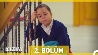 Kızım 2 Bölüm Uzun Versiyon [upl. by Asylem]