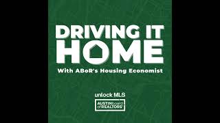 October 1 2024  Driving It Home with ABoRs Housing Economist [upl. by Bunow]