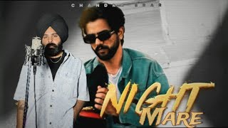 NIGHTMARE Cover Song Chandra Brar x MixSingh x Guri Dhaliwal x New Punjabi song 2024 [upl. by Ruffina839]