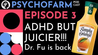 EP3 ADHD Again But Juicier Unpacking Misdiagnosis Medication Overuse and Cultural Trends [upl. by Ailedroc]