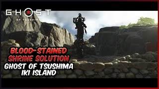 BLOODSTAINED SHRINE Solution  Ghost of Tsushima Iki Island [upl. by Aroon604]