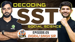 Decoding SST With DigrajSinghRajput214 Sir  Humanities Horror Story amp More Lets Talk Ep 05 [upl. by Cyrus]