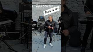 Noche de dos Grupo Strella en vivo Cumbianorteña [upl. by Akla]