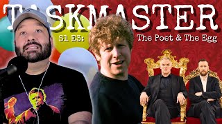 American Watches TASKMASTER S1 E3 quotTHE POET amp THE EGGquot The highest stakes yet [upl. by Monah]