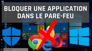 Comment bloquer une application dans le parefeu Windows 10 [upl. by Mahmoud]