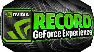 🔴 How To RECORD With GeForce Experience 2024 📌 CLIP with GeForce Experience ✅ [upl. by Vasili]