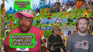 Phiik Lungs  Carrot Season PALM Review [upl. by Yrrat]