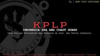 KPLP  INDONESIA SEA AND COAST GUARD  Film Pendek [upl. by Shivers]