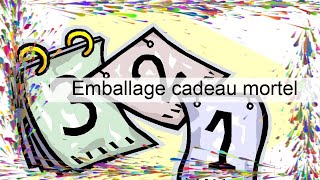 Emballage cadeau mortel [upl. by Eilegna]