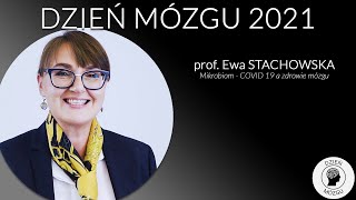 Prof Ewa Stachowska  Mikrobiom – COVID19 a zdrowie mózgu [upl. by Bertha]