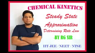 Steady State Approximation  Determine Rate Law from Mechanism  Chemical Kinetics  IIT  NEET  RG [upl. by Ynahirb]