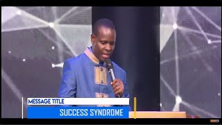 SUCCESS SYNDROME  APOSTLE JOHN KIMANI WILLIAM [upl. by Falcone]