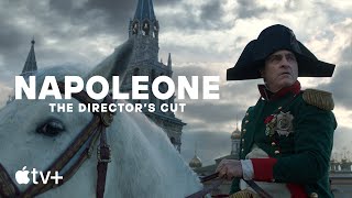 Napoleone The Director’s Cut – Anteprima ufficiale  Apple TV [upl. by Serilda]