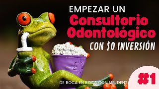 INICIA TU CONSULTORIO DENTAL CON 0 de inversión 💰 [upl. by Calvinna739]