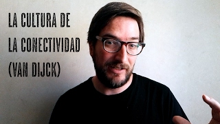 José Van Dijck La cultura de la conectividad en YouTube  Observatorio de Booktubers [upl. by Eenimod870]