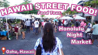 HAWAII STREET FOOD TOUR  Oahu Hawaii Support Local at Honolulu Night Market [upl. by Lupita]