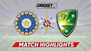 Ind vs Aus Cricket Match Full Highlights  IND v AUS Cricket 19 [upl. by Ahtebat]