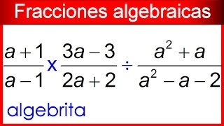 Fracciones algebraicas con multiplicación y división combinadas 145 [upl. by Lac786]