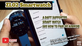 ZL02D Smartwatch  A DAFit Supported Smart Watch  See How to Pair on Android [upl. by Silbahc591]