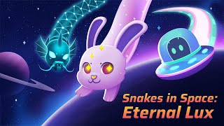 【Snakeio】 Snakes in Space Eternal Lux Live Event Trailer [upl. by Jahn999]