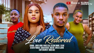 LOVE RESTORED  2024 latest Nigerian movie  Victory Michael  Princess orji Emeka Okalibe [upl. by Otrebron]