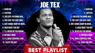 Joe Tex Greatest Hits Full Album ▶️ Full Album ▶️ Top 10 Hits of All Time [upl. by Josie]