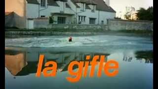 La gifle  Bande annonce [upl. by Gotcher420]