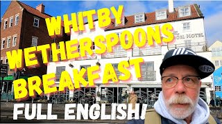 IS WHITBY WETHERSPOONS BREAKFAST ANY GOOD [upl. by Yebloc]