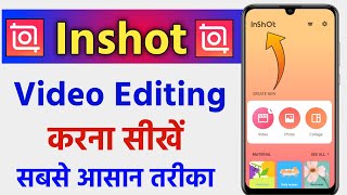 Inshot Video Editing Kaise Kare  Inshot Video Editor Tutorial In Hindi [upl. by Aneloj]