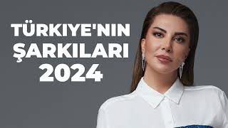 Turkish Pop Hits 2024 ♫ Türkiyenin EN İYİ Şarkıları Yeni Müzik Çalma Listesi [upl. by Yrod75]