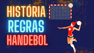 História e Regras do Handebol [upl. by Alleul]