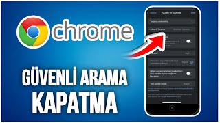 Google Chrome Güvenli Arama Kapatma Nasıl Yapılır Android ve İphone [upl. by Coco]