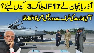 Indian Point of View  Why Azerbaijan Got JF17 Thunder Block 3 From Pakistan [upl. by Auof]