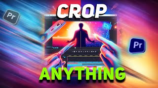 How to Crop a video in Premiere Pro [upl. by Enomys208]