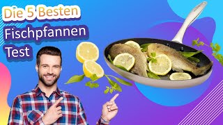 Die 5 Besten Fischpfannen Test [upl. by Northway]