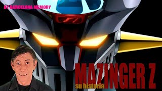 MAZINGER Z UN MITO PARA VARIAS GENERACIONES DE NIÑOS [upl. by Yedoc]